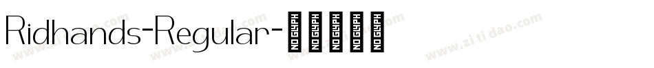 Ridhands-Regular字体转换