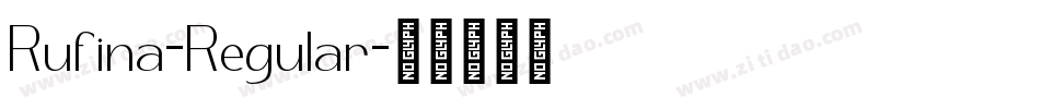 Rufina-Regular字体转换