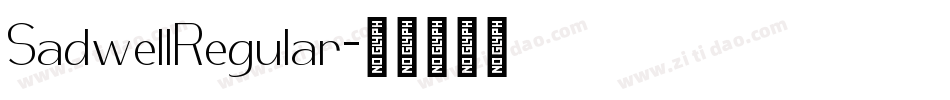 SadwellRegular字体转换
