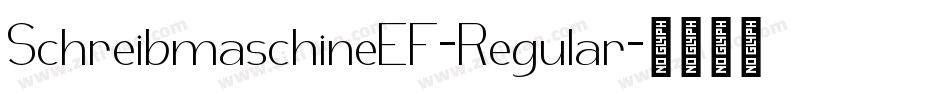 SchreibmaschineEF-Regular字体转换