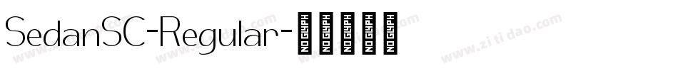 SedanSC-Regular字体转换