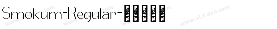 Smokum-Regular字体转换