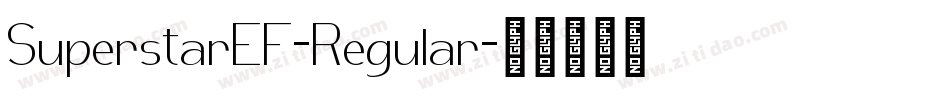 SuperstarEF-Regular字体转换