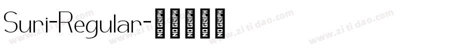 Suri-Regular字体转换
