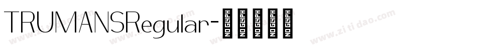 TRUMANSRegular字体转换
