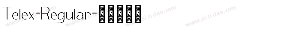 Telex-Regular字体转换