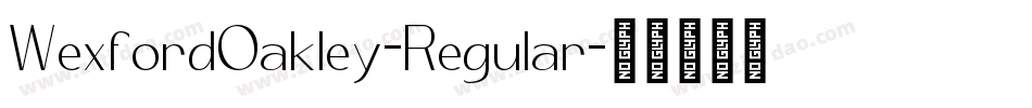 WexfordOakley-Regular字体转换