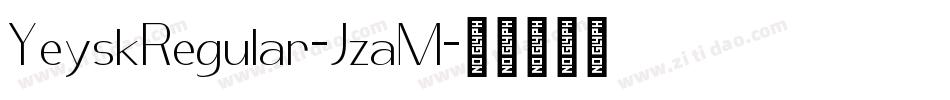 YeyskRegular-JzaM字体转换