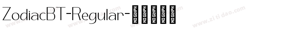 ZodiacBT-Regular字体转换