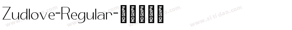 Zudlove-Regular字体转换