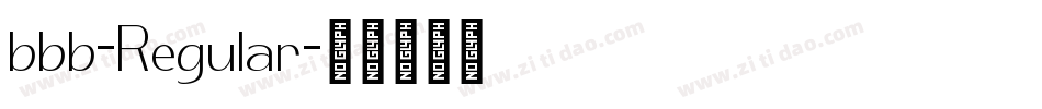 bbb-Regular字体转换
