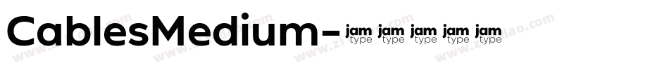 CablesMedium字体转换