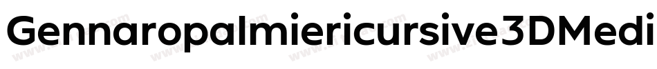 Gennaropalmiericursive3DMedium-Roxe字体转换