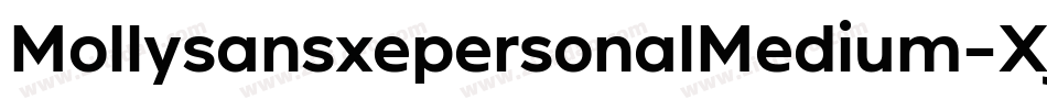 MollysansxepersonalMedium-Xj8Z字体转换