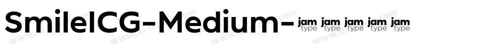 SmileICG-Medium字体转换 SmileICG-Medium字体转换