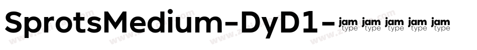 SprotsMedium-DyD1字体转换