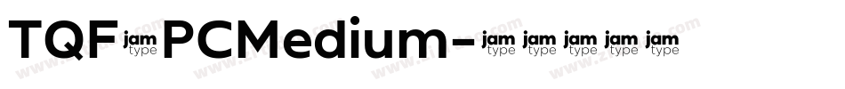 TQF_PCMedium字体转换 TQF_PCMedium字体转换