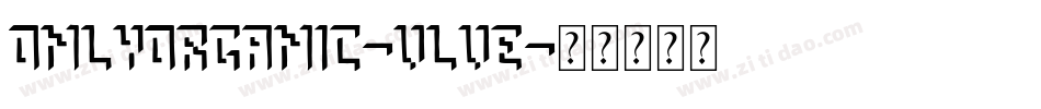OnlyOrganic-VLve字体转换