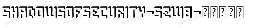 ShadowsOfSecurity-5zW8字体转换