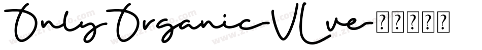 OnlyOrganic-VLve字体转换