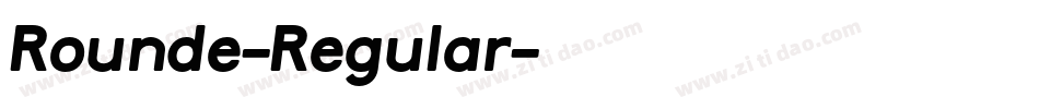 Rounde-Regular字体转换 Rounde-Regular字体转换