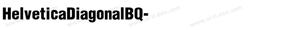 HelveticaDiagonalBQ字体转换