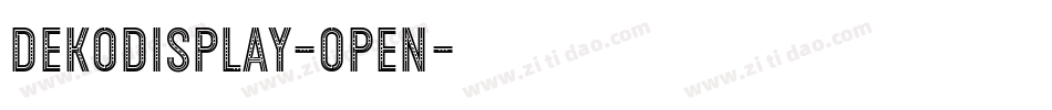Dekodisplay-Open字体转换