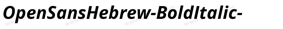 OpenSansHebrew-BoldItalic字体转换