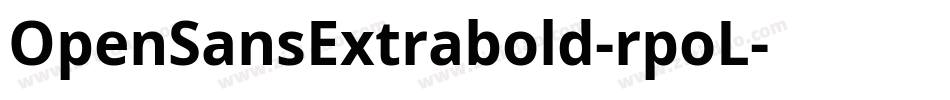 OpenSansExtrabold-rpoL字体转换