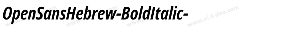 OpenSansHebrew-BoldItalic字体转换
