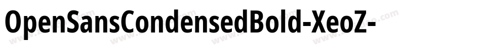 OpenSansCondensedBold-XeoZ字体转换