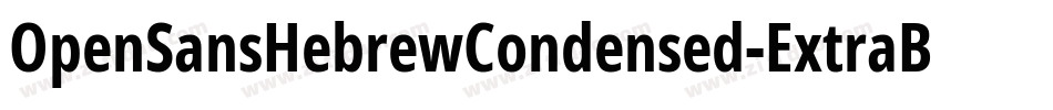 OpenSansHebrewCondensed-ExtraBold字体转换