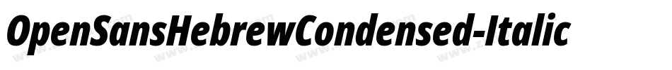 OpenSansHebrewCondensed-Italic字体转换