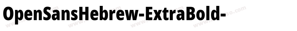 OpenSansHebrew-ExtraBold字体转换
