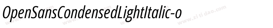 OpenSansCondensedLightItalic-oO8o字体转换