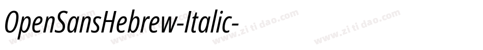 OpenSansHebrew-Italic字体转换
