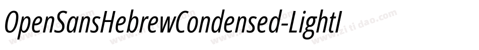 OpenSansHebrewCondensed-LightItalic字体转换