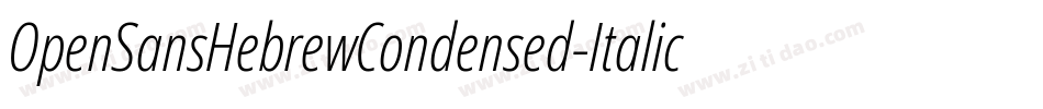 OpenSansHebrewCondensed-Italic字体转换
