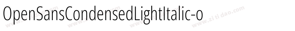 OpenSansCondensedLightItalic-oO8o字体转换
