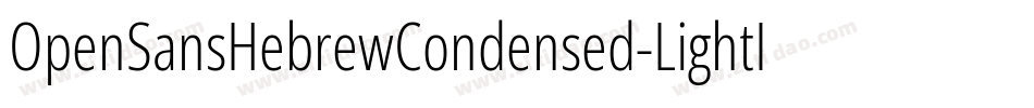OpenSansHebrewCondensed-LightItalic字体转换