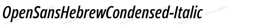OpenSansHebrewCondensed-Italic字体转换