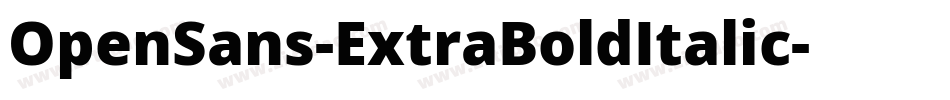 OpenSans-ExtraBoldItalic字体转换