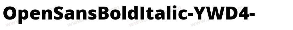OpenSansBoldItalic-YWD4字体转换