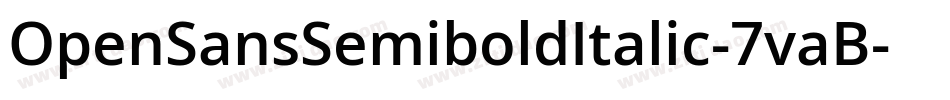 OpenSansSemiboldItalic-7vaB字体转换
