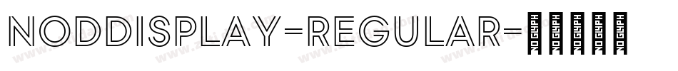NodDisplay-Regular字体转换