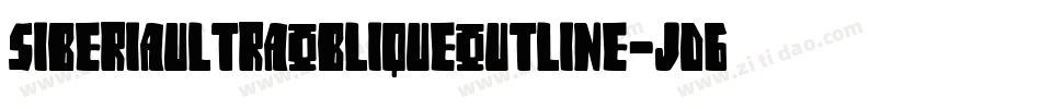 SiberiaUltraobliqueOutline-Jd6o字体转换