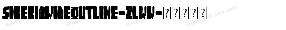 SiberiaWideOutline-zLWw字体转换