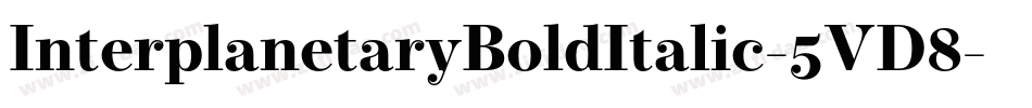 InterplanetaryBoldItalic-5VD8字体转换