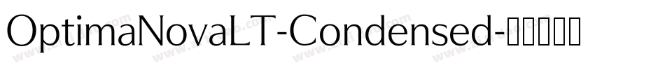 OptimaNovaLT-Condensed字体转换