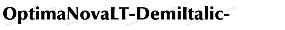 OptimaNovaLT-DemiItalic字体转换 OptimaNovaLT-DemiItalic字体转换